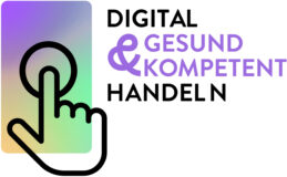 Digital gesund und kompetent handeln